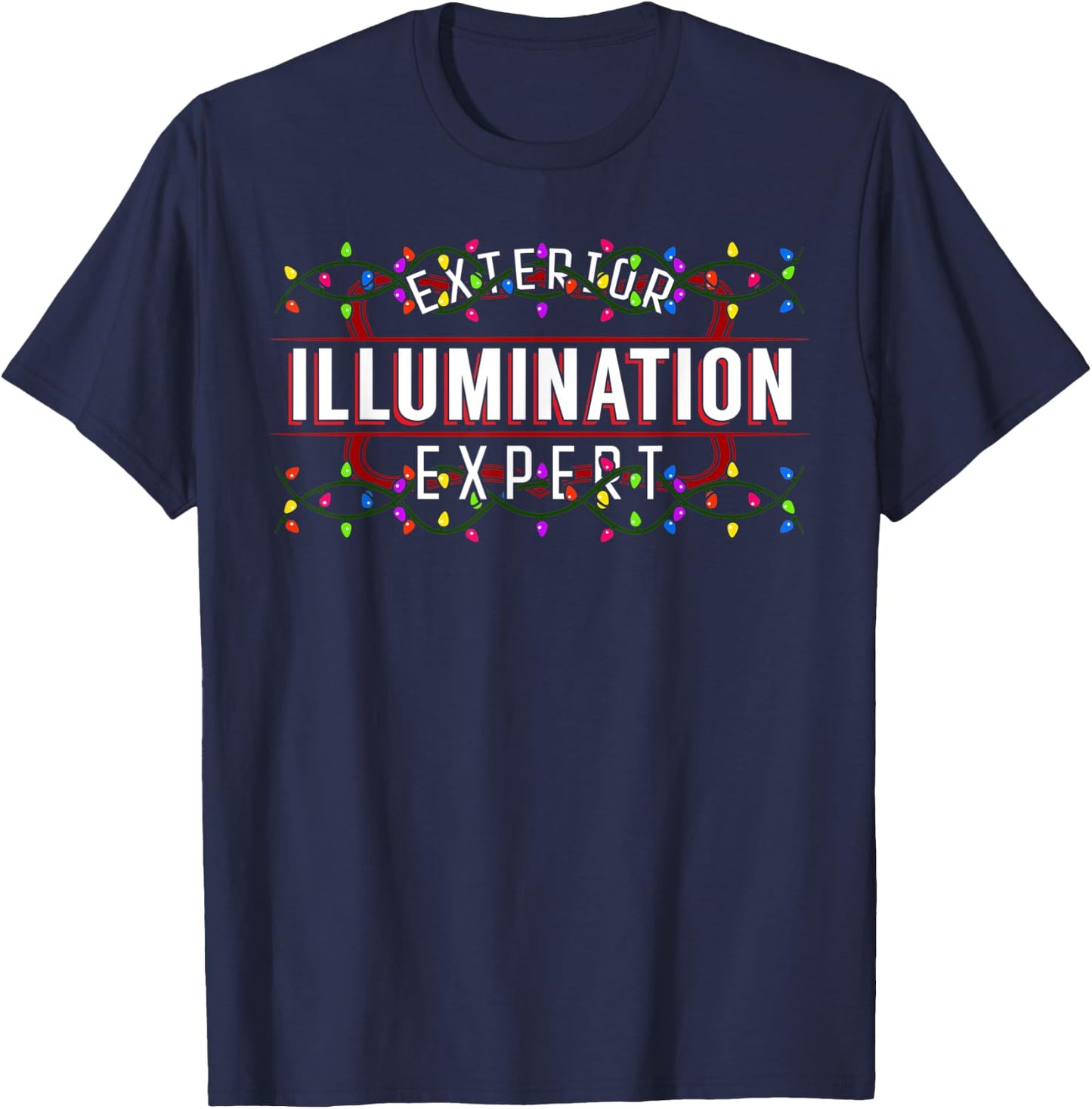 Cute Christmas Exterior Illumination Expert -Adults & Kids Christmas Black Small T-Shirt - T-Shirt | Navy