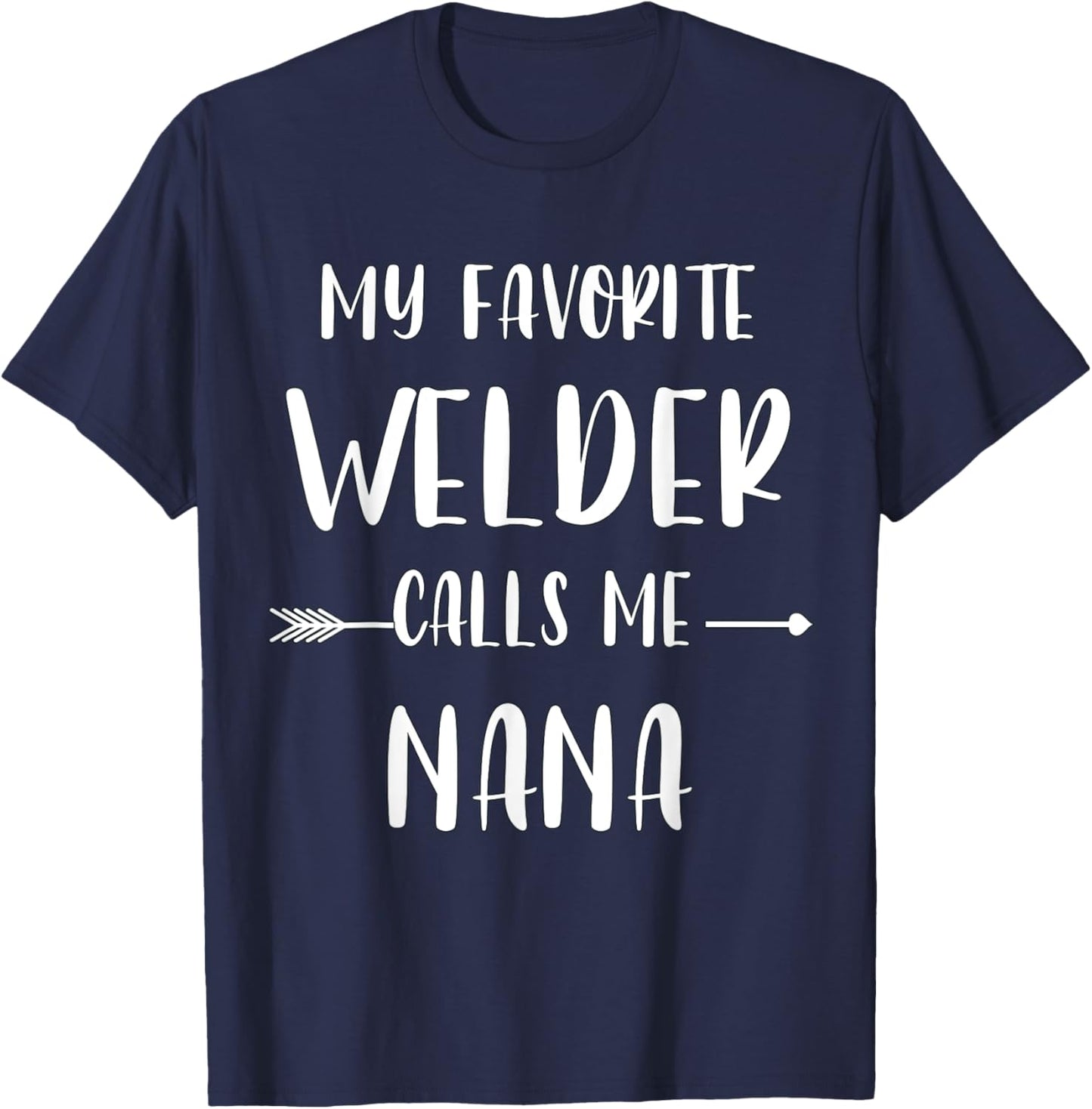 Welder My Favorite Welder Calls Me Nana Vintage Xmas T-Shirt - T-Shirt | Navy