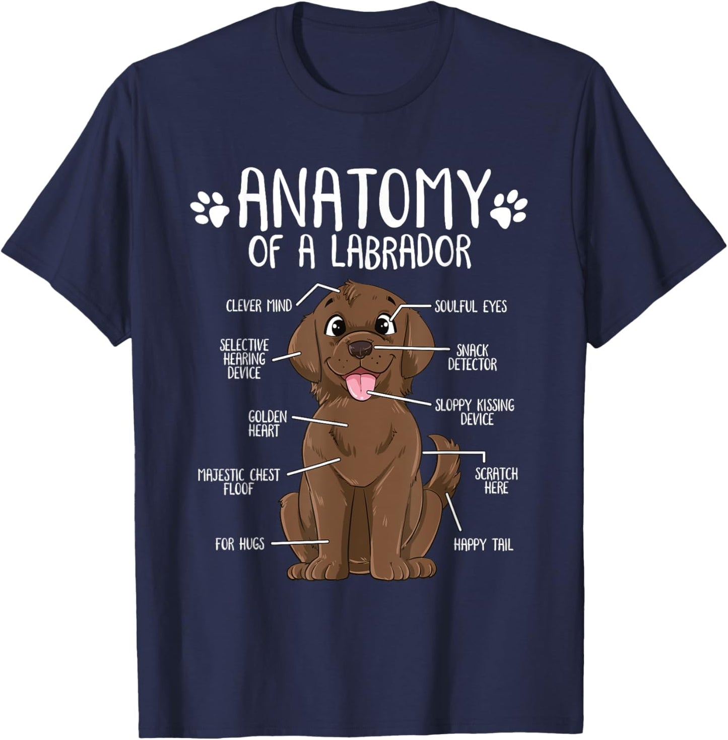 Funny Anatomy Labrador Retriever Chocolate Lab Dog Owner Women Girls Kids T-Shirt - T-Shirt | Navy