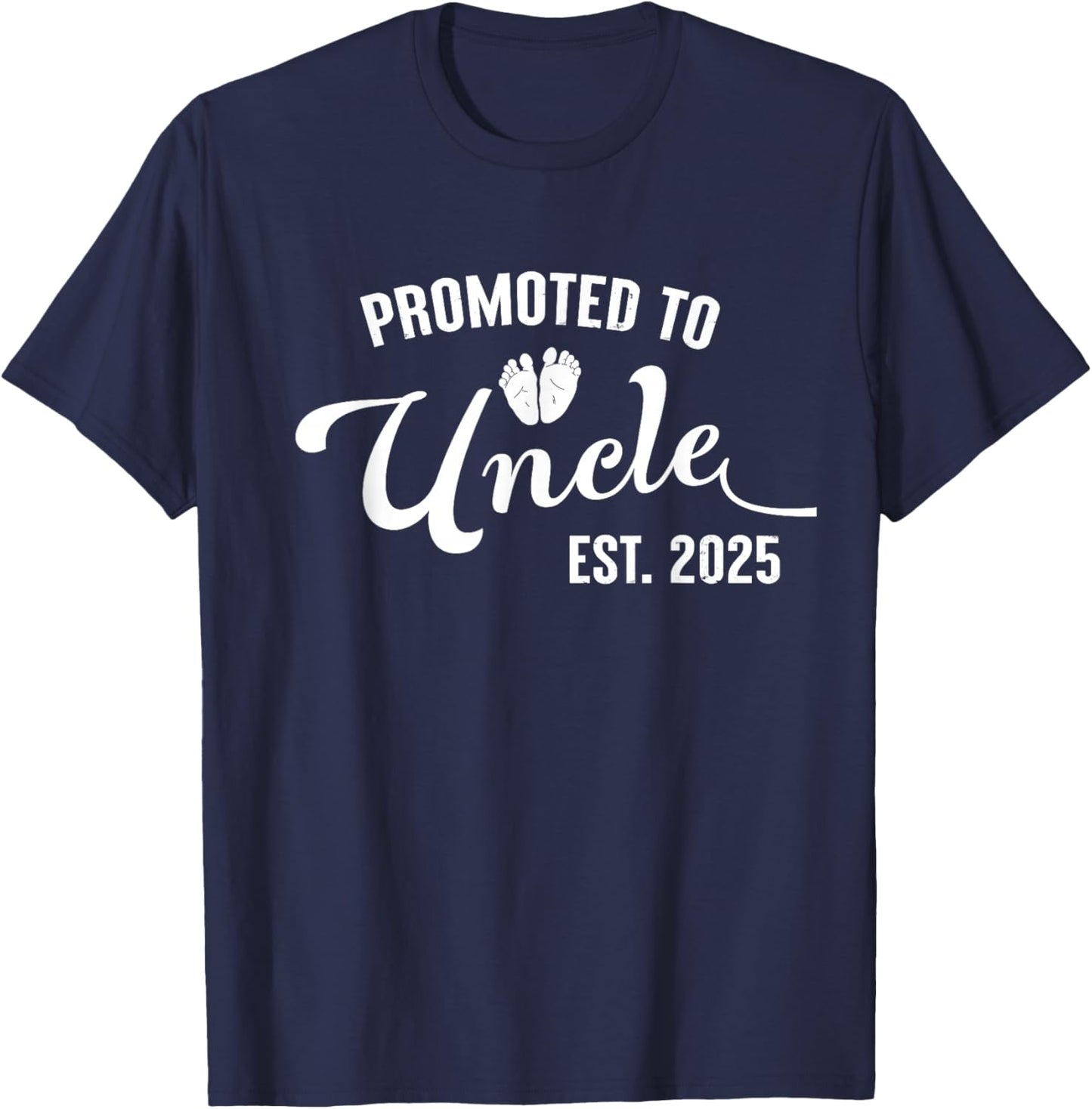 Promoted to Uncle Est 2025 Uncle First Time Uncle 2025 T-Shirt - T-Shirt | Navy