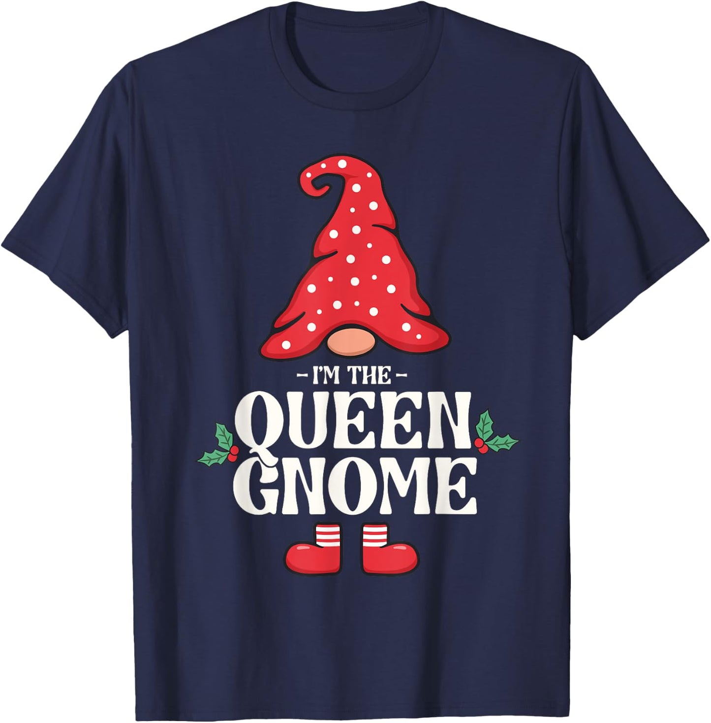 The Queen Gnome Funny Family Matching Group Christmas T-Shirt - T-Shirt | Navy