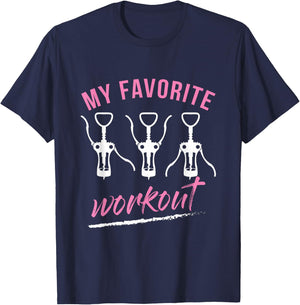 My Favorite Workout Wine Lover Gift T-Shirt - T-Shirt | Navy
