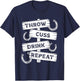 Horseshoe Pitching Tournament Throw Cuss Drink Beer Repeat T-Shirt - T-Shirt | Navy