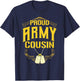 Proud Army Cousin Shirt Military Pride T Shirt T-Shirt - T-Shirt | Navy