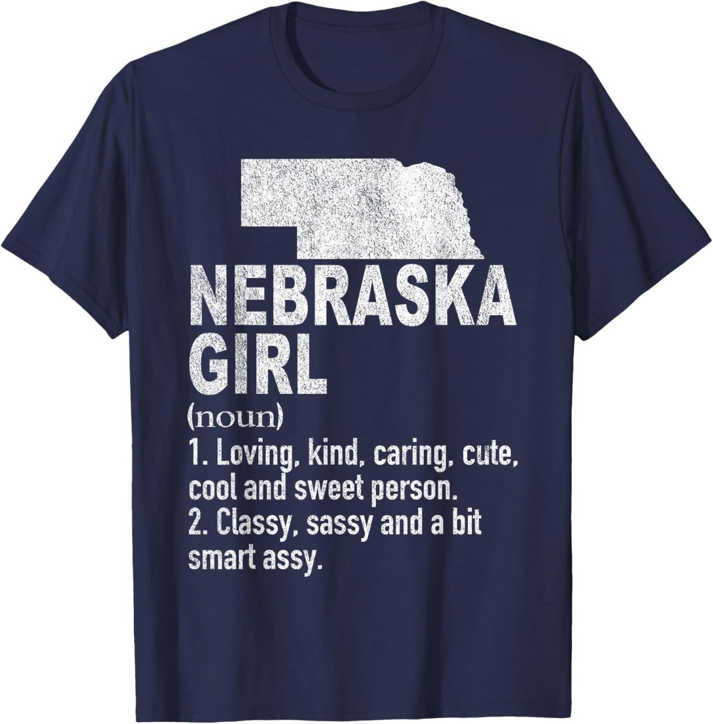 Nebraska Girl Definition Funny Hometown Home Nebraska T-Shirt - T-Shirt | Navy