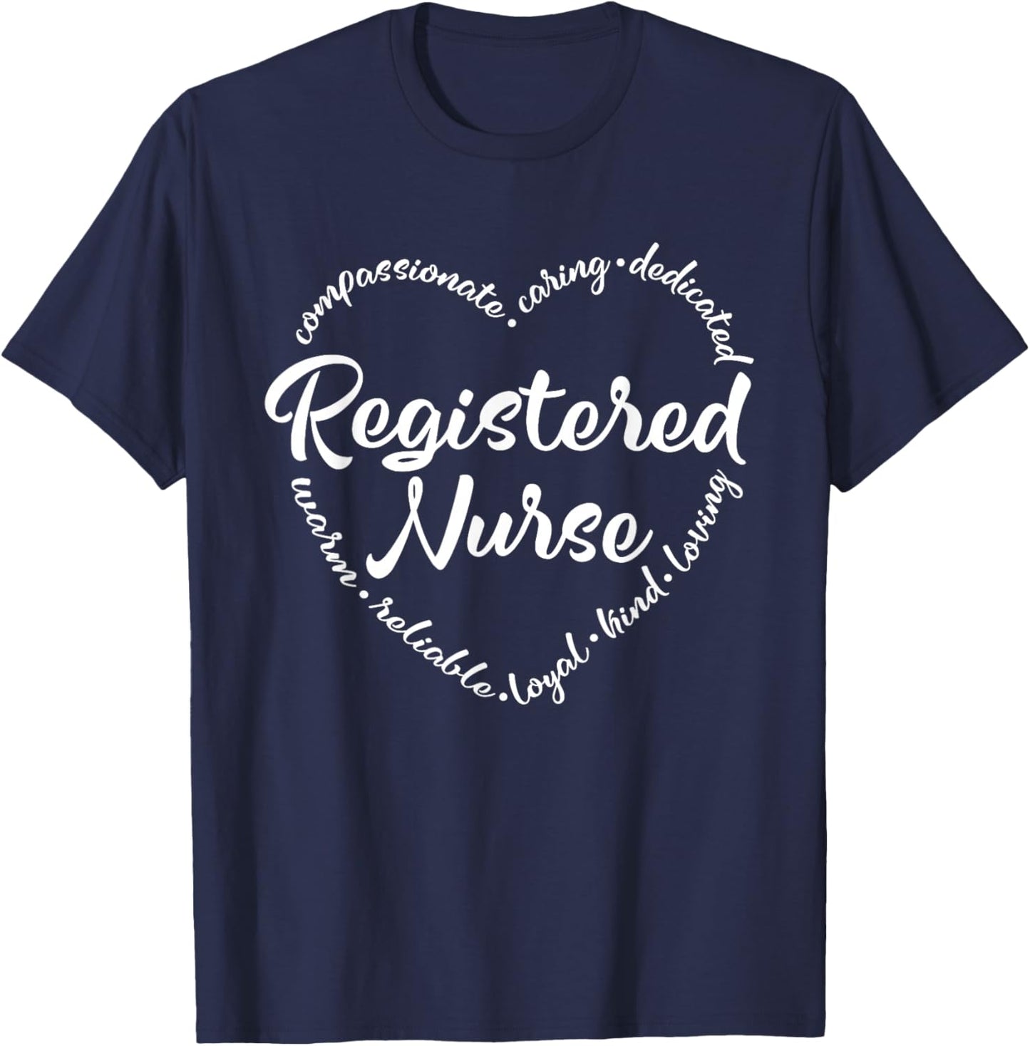 Registered Nurse RN Nursing Heart Word Nurse Day Nurse Week T-Shirt - T-Shirt | Navy