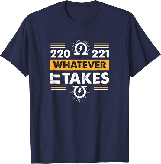 220 221 Whatever It Takes T-Shirt - T-Shirt | Navy