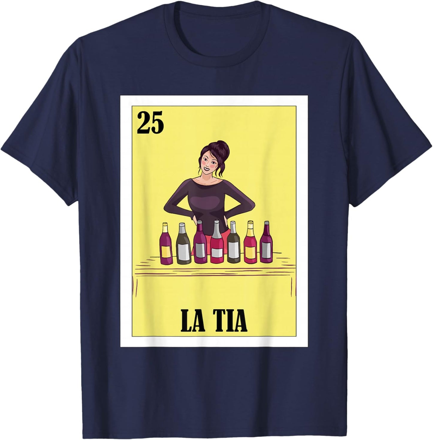 Funny Mexican Design for Aunt - La Tia T-Shirt - T-Shirt | Navy