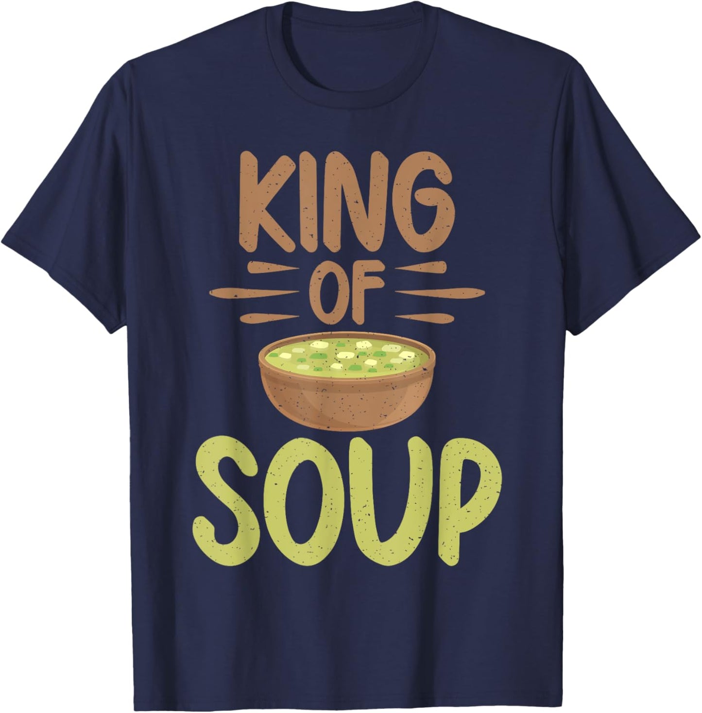 King of Soup Lover T-Shirt - T-Shirt | Navy