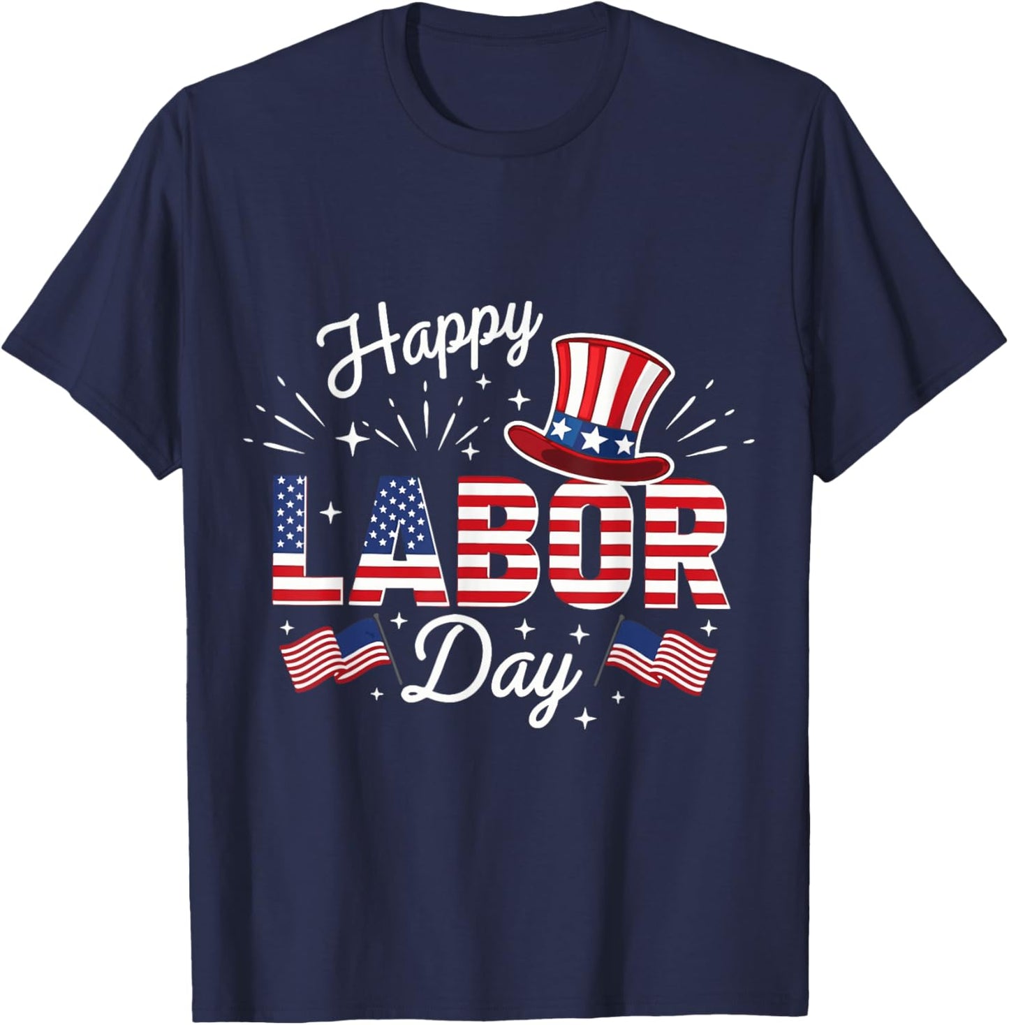 Happy Labor Day Patriotic Union Workers USA Flag Men Women T-Shirt - T-Shirt | Navy