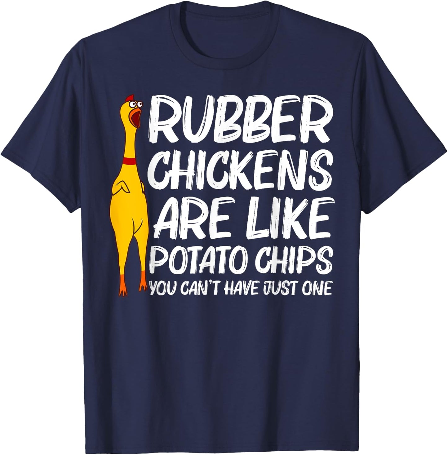 Funny Rubber Chicken Gift Men Women Rubber Chicken Costume T-Shirt - T-Shirt | Navy