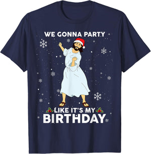 Christmas Jesus Dancing We Gonna Party Like It's My Birthday T-Shirt - T-Shirt | Navy