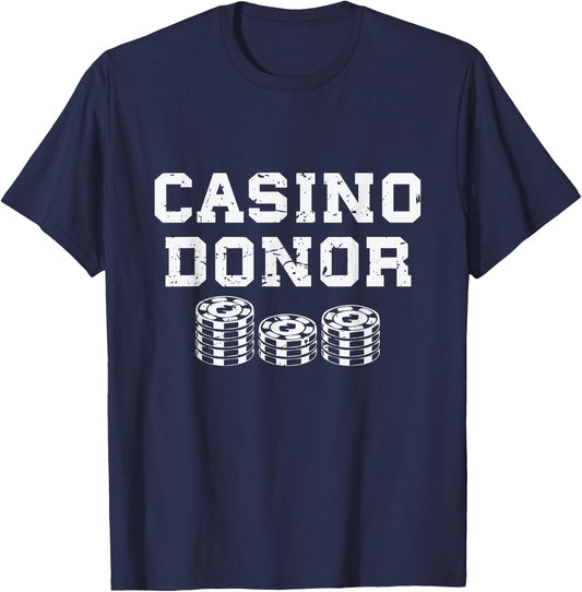 Casino Donor Gambling Gift T-Shirt - T-Shirt | Navy