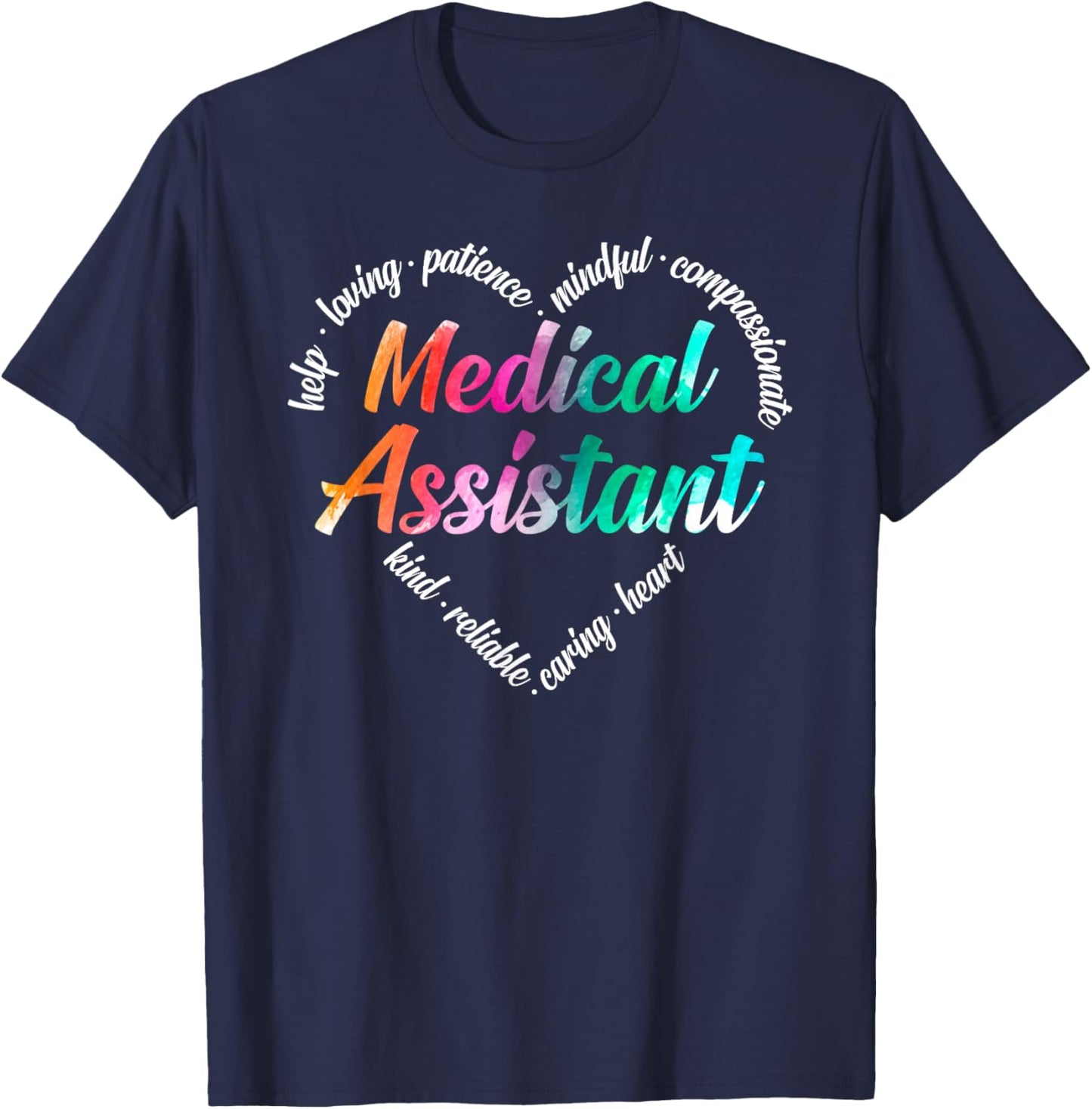 Medical Assistant Heart Word Cloud Watercolour Rainbow T-Shirt - T-Shirt | Navy