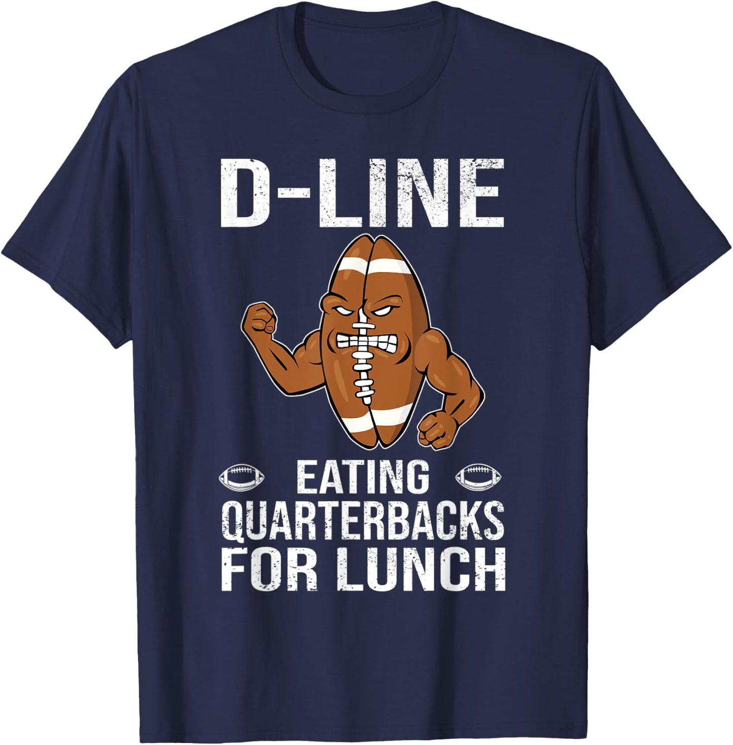 D-Line Eating Quarterbacks For Lunch Defensive End Football T-Shirt - T-Shirt | Navy