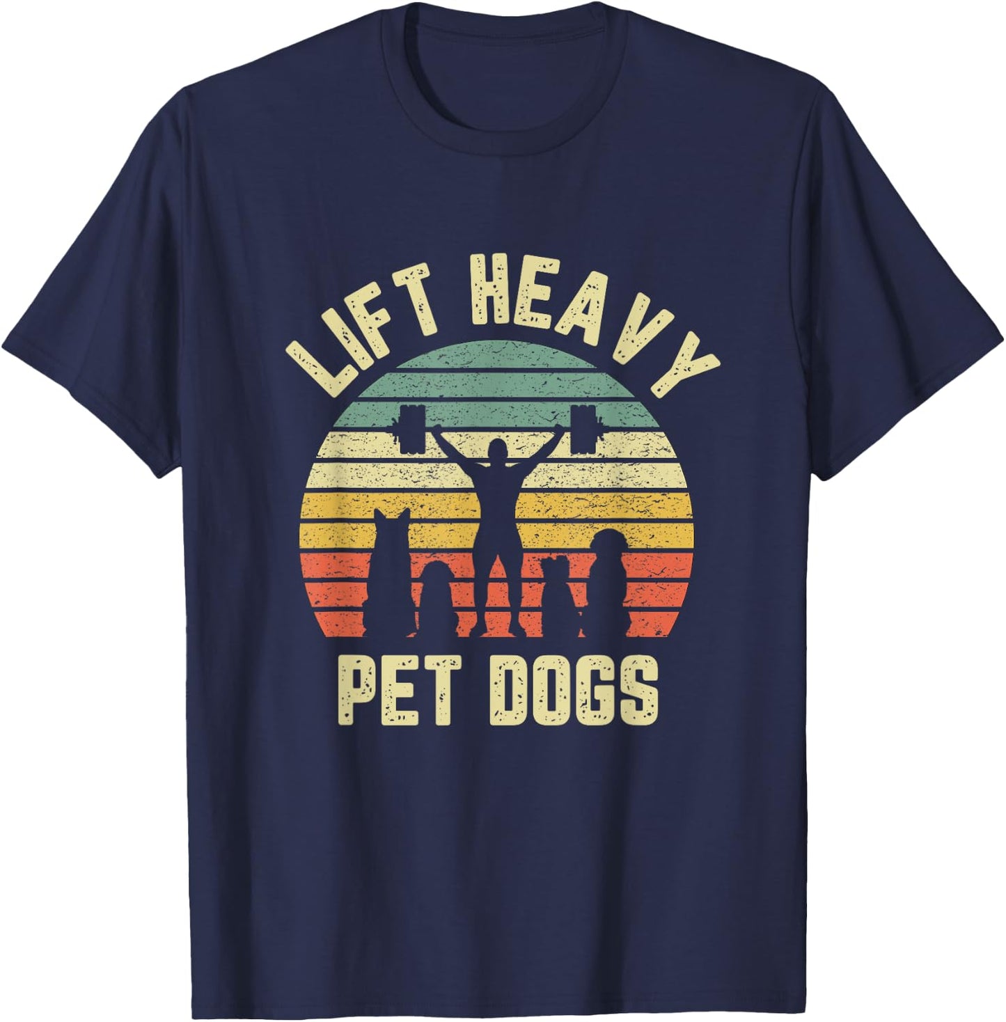 Funny Lift Heavy Pet Dogs Gym Fitness Weight Lifting T-Shirt - T-Shirt | Navy