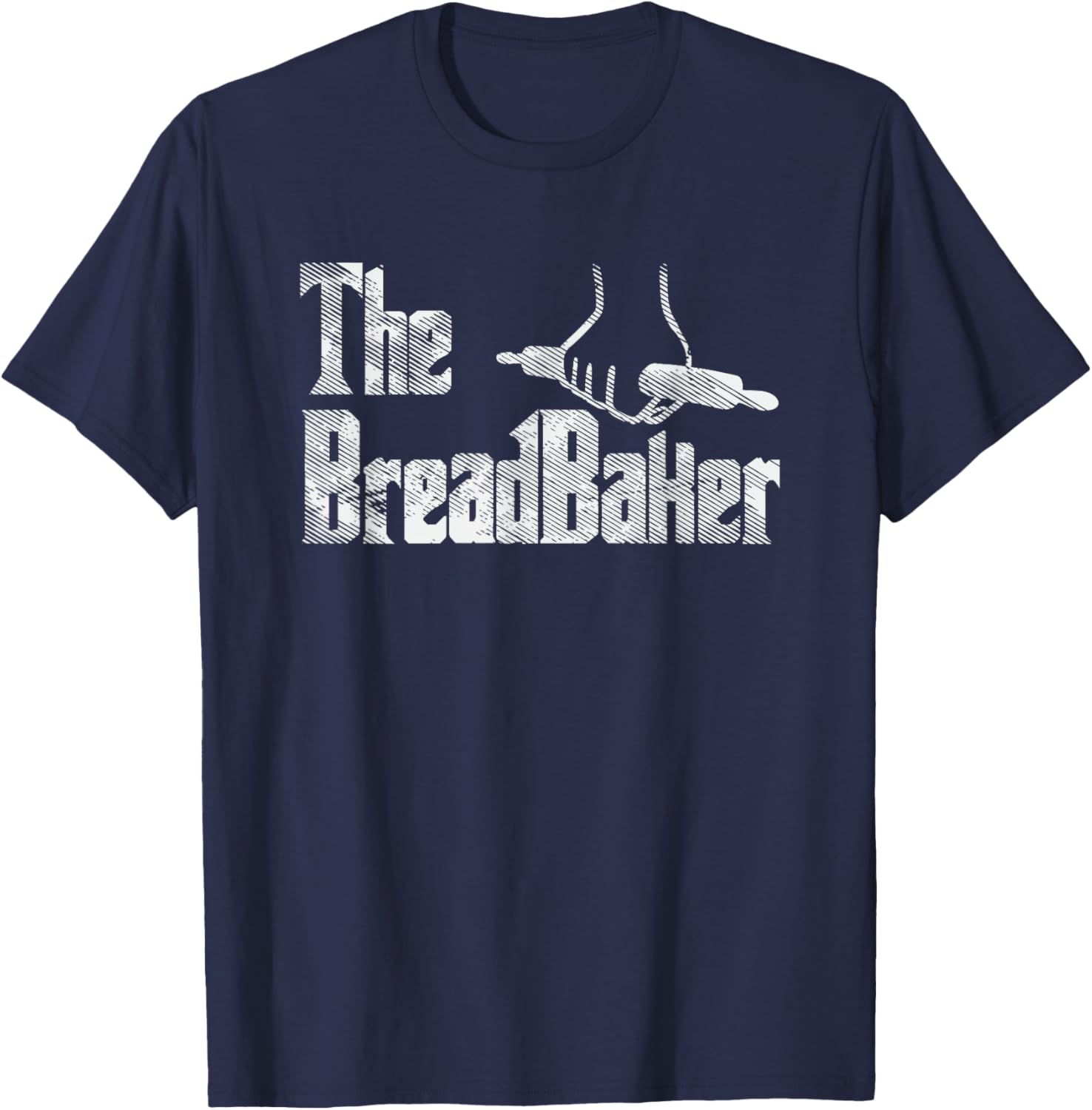 Funny Bread Baking Gifts, Funny Baker Gift T-Shirt - T-Shirt | Navy