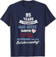 95 Years Old But Who Is Counting Funny Birthday T-Shirt - T-Shirt | Navy