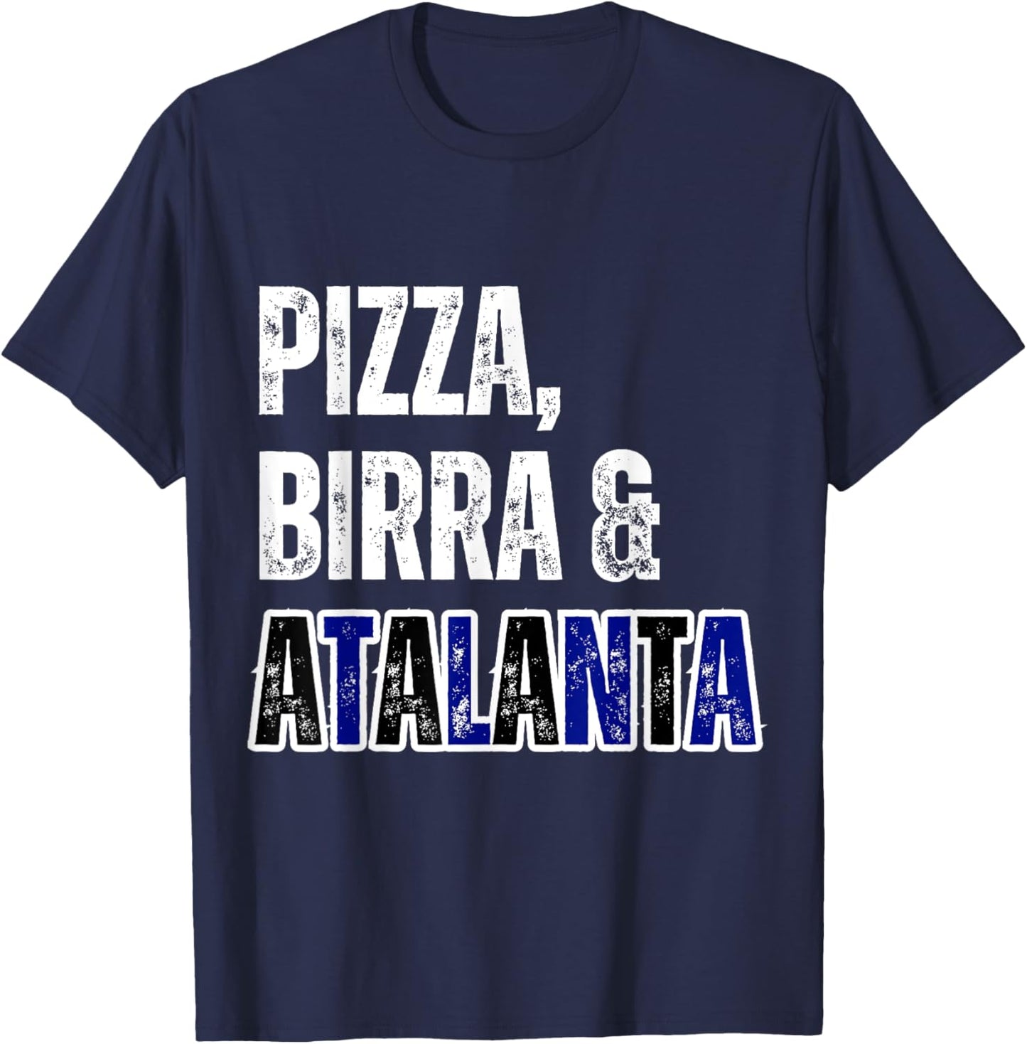 Tifoso Atalanta Pizza Birra Uomo Semplice Bergamo T-Shirt - T-Shirt | Navy