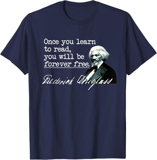 Literacy Shirt - Learn to Read Forever Free, Famous Quote T-Shirt - T-Shirt | Navy