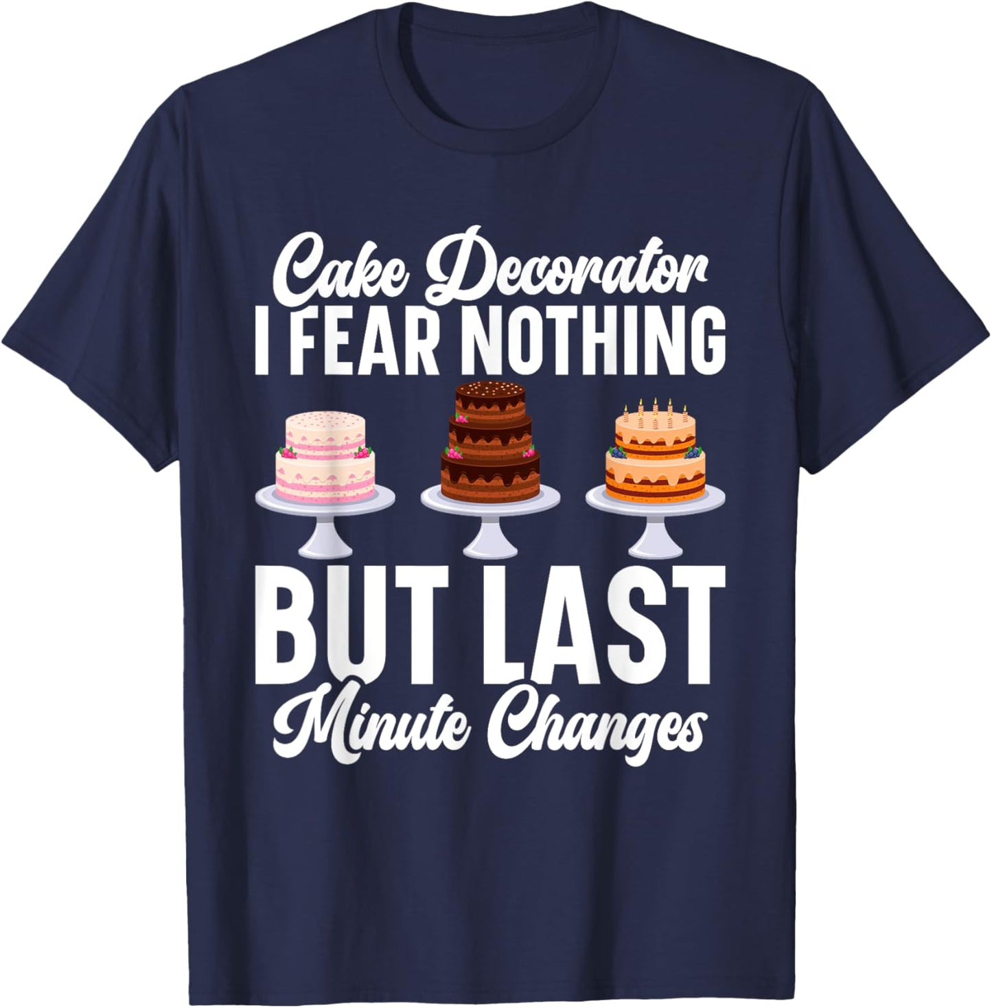 Cake Decorator Kit Cake Decorating Set Cake Artist T-Shirt - T-Shirt | Navy