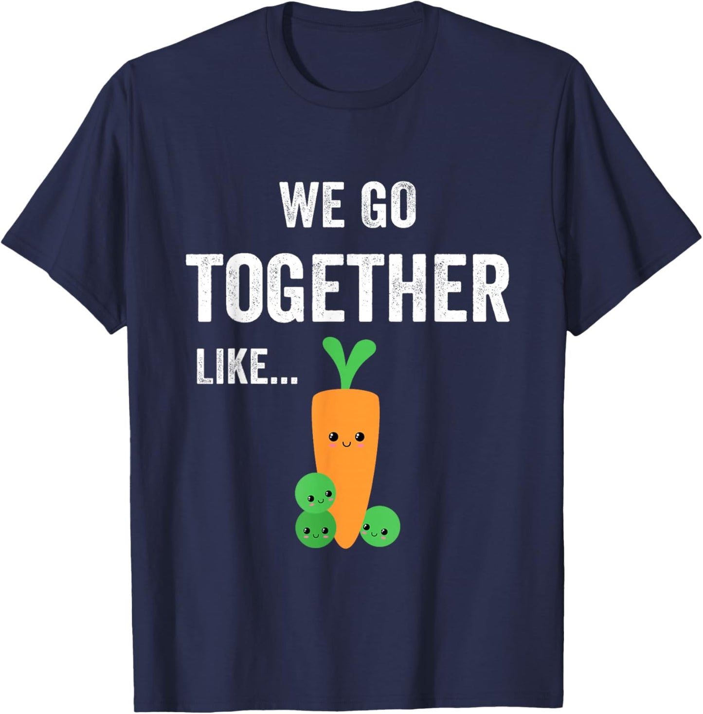 Carrot and Green Bean Peas for Teen BFFs Matching Couples T-Shirt - T-Shirt | Navy