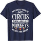 This Is My Circus These Are My Monkeys Family Mother T-Shirt - T-Shirt | Navy