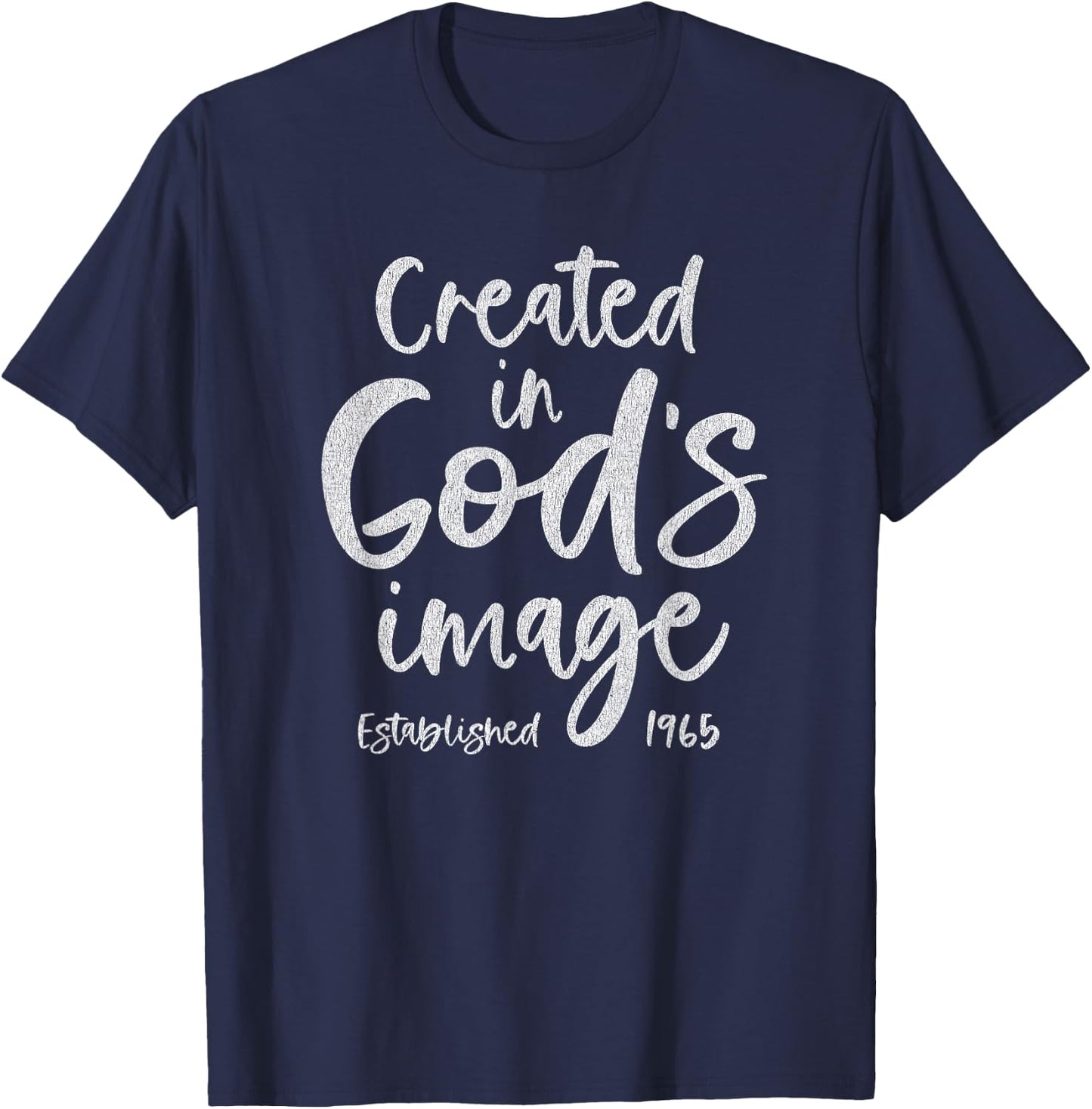 60 Year Old Christian: Jesus and God 1965 60th Birthday T-Shirt - T-Shirt | Navy