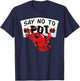 Louisiana Crawfish Boil Say No To Pot Men Women T-Shirt - T-Shirt | Navy