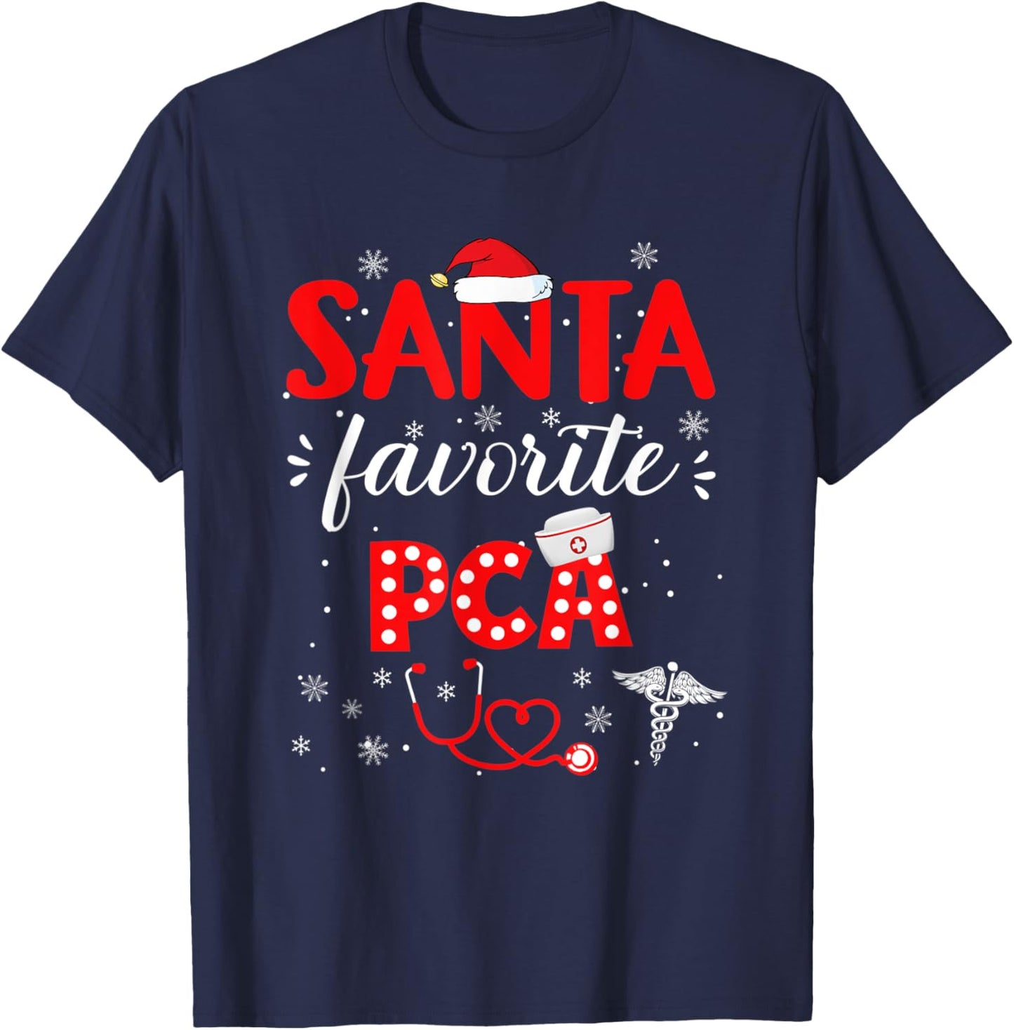 Santa favorite PCA for christmas in hospital Nurse Pajama T-Shirt - T-Shirt | Navy