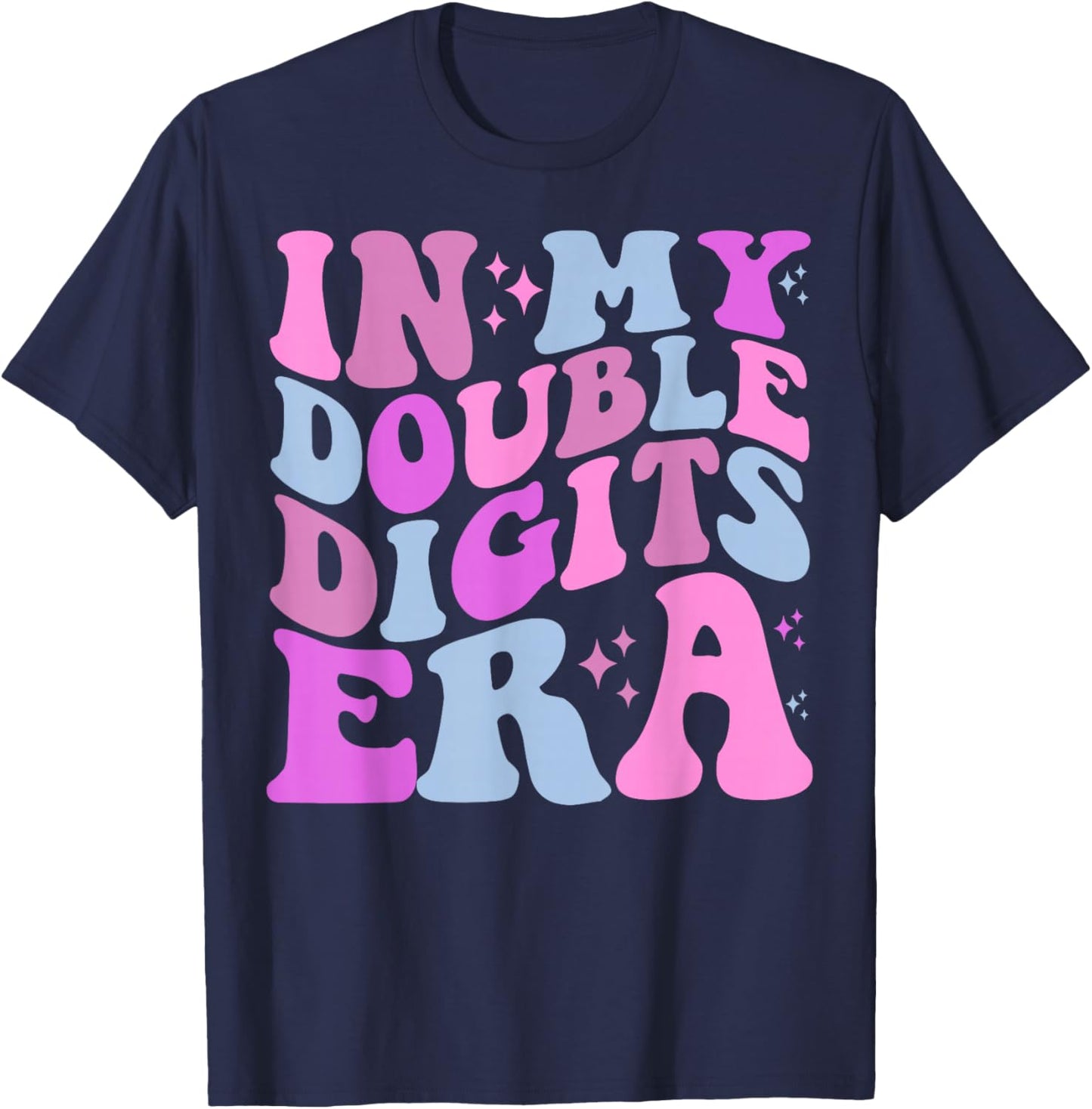 In My Double Digits Era T-Shirt - T-Shirt | Navy