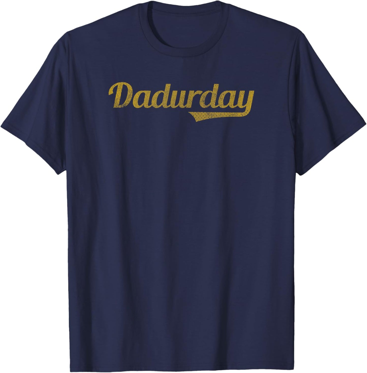 Trendy Classic Design Dadurday T-Shirt - T-Shirt | Navy
