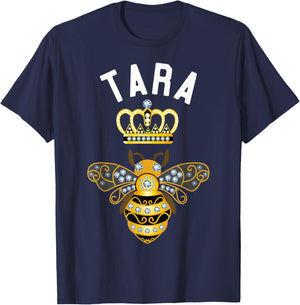 Tara Name Tara Birthday Gifts Queen Crown Bee Tara T-Shirt - T-Shirt | Navy