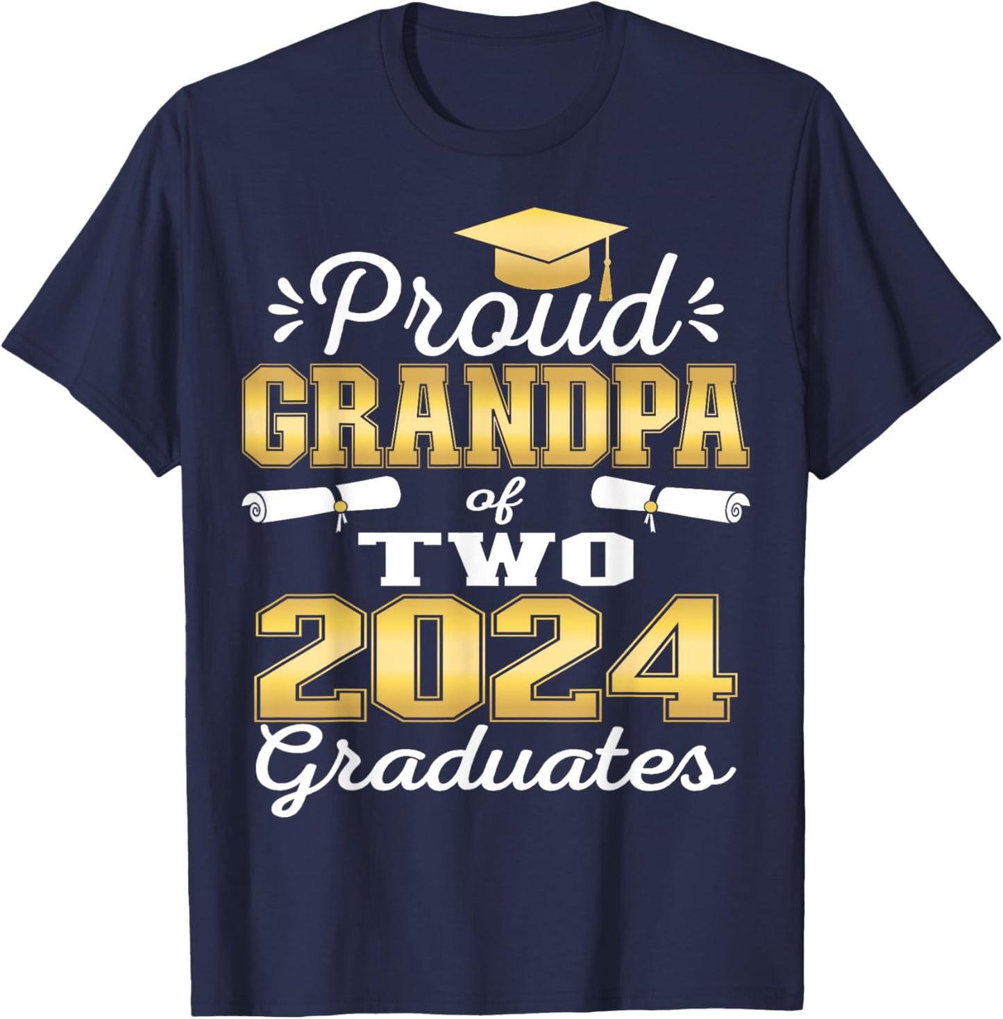 Proud Grandpa of Two 2024 Graduate Class 2024 Graduation T-Shirt - T-Shirt | Navy