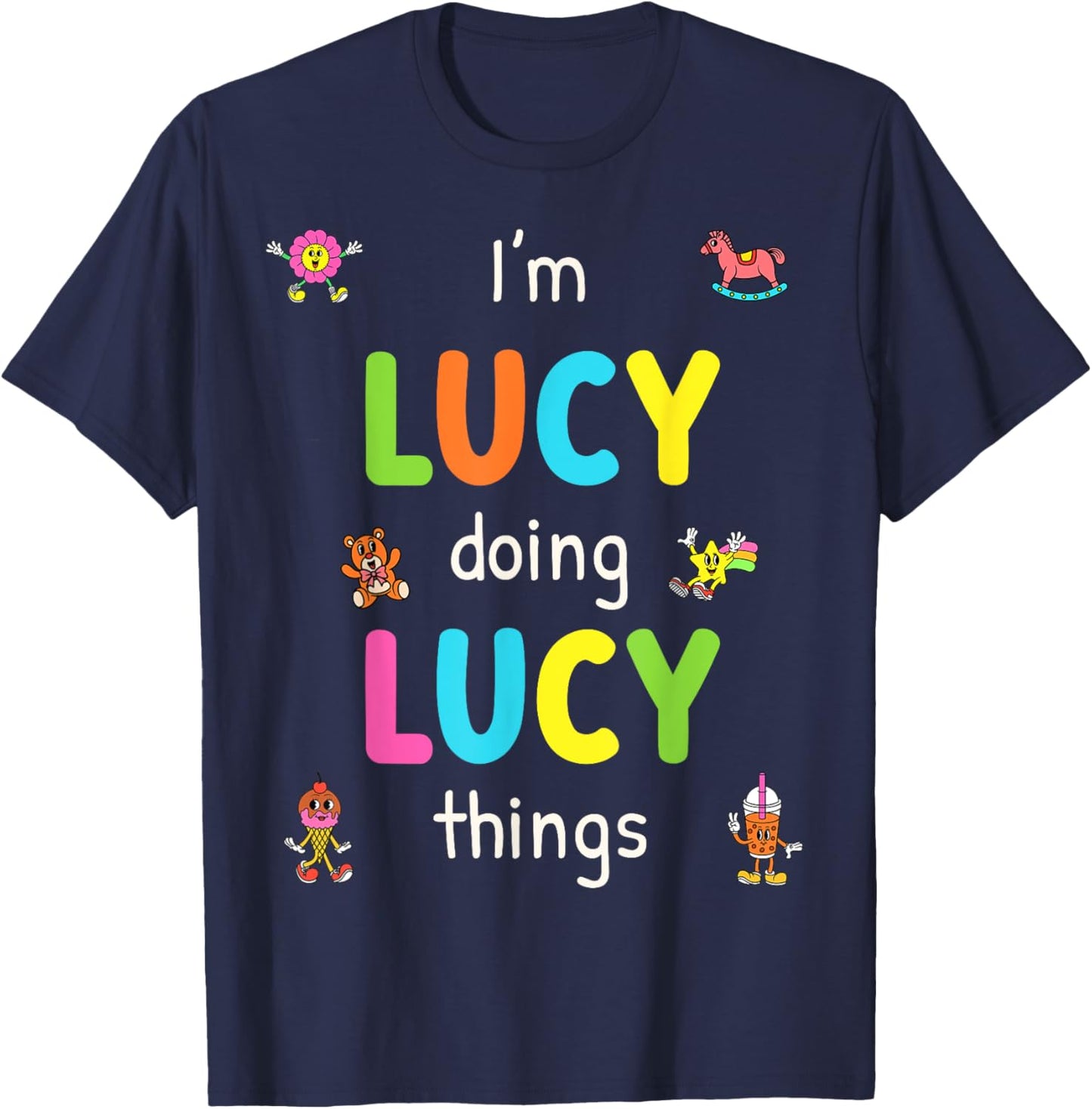 I'm Lucy Doing Lucy Things Cute Design For Kids Name T-Shirt - T-Shirt | Navy