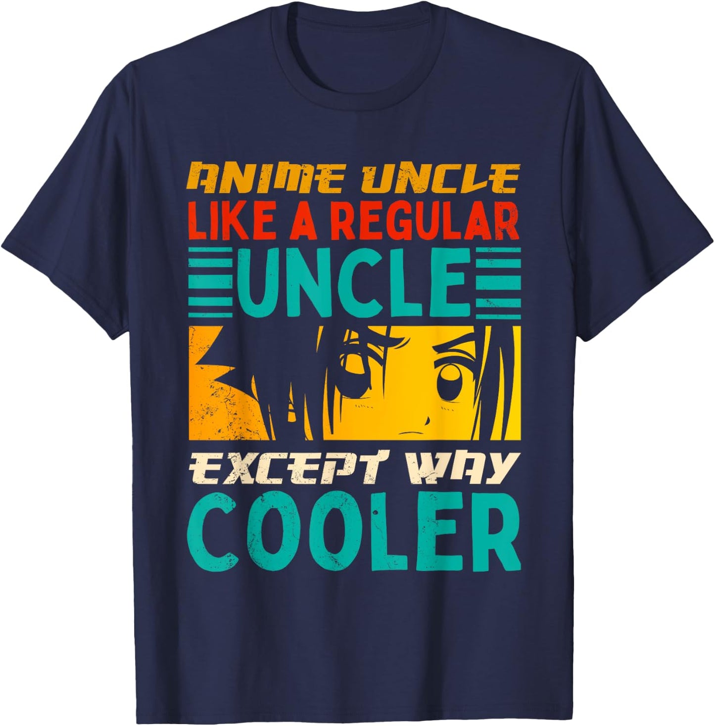 Funny Anime Uncle Like A Regular Uncle Manga Anime Lover Men T-Shirt - T-Shirt | Navy