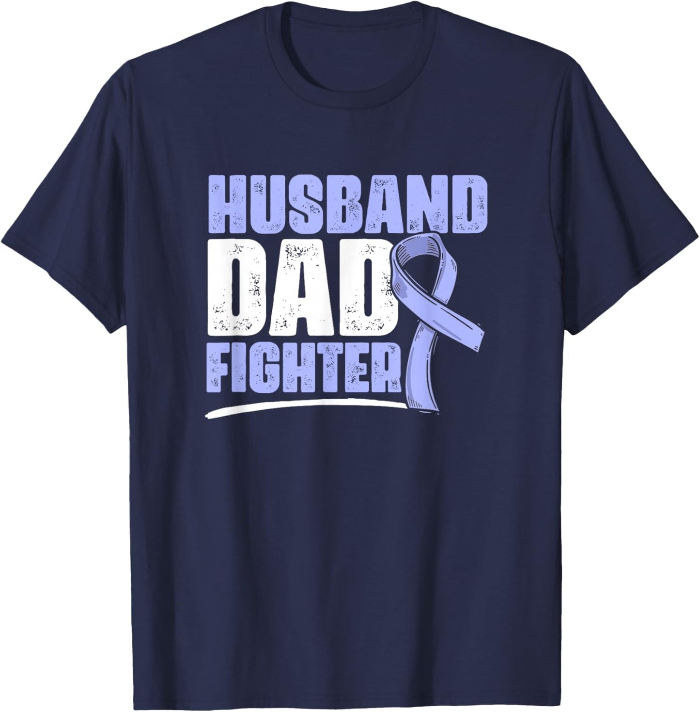 Husband Dad Fighter Esophagus Esophageal Cancer Awareness T-Shirt - T-Shirt | Navy