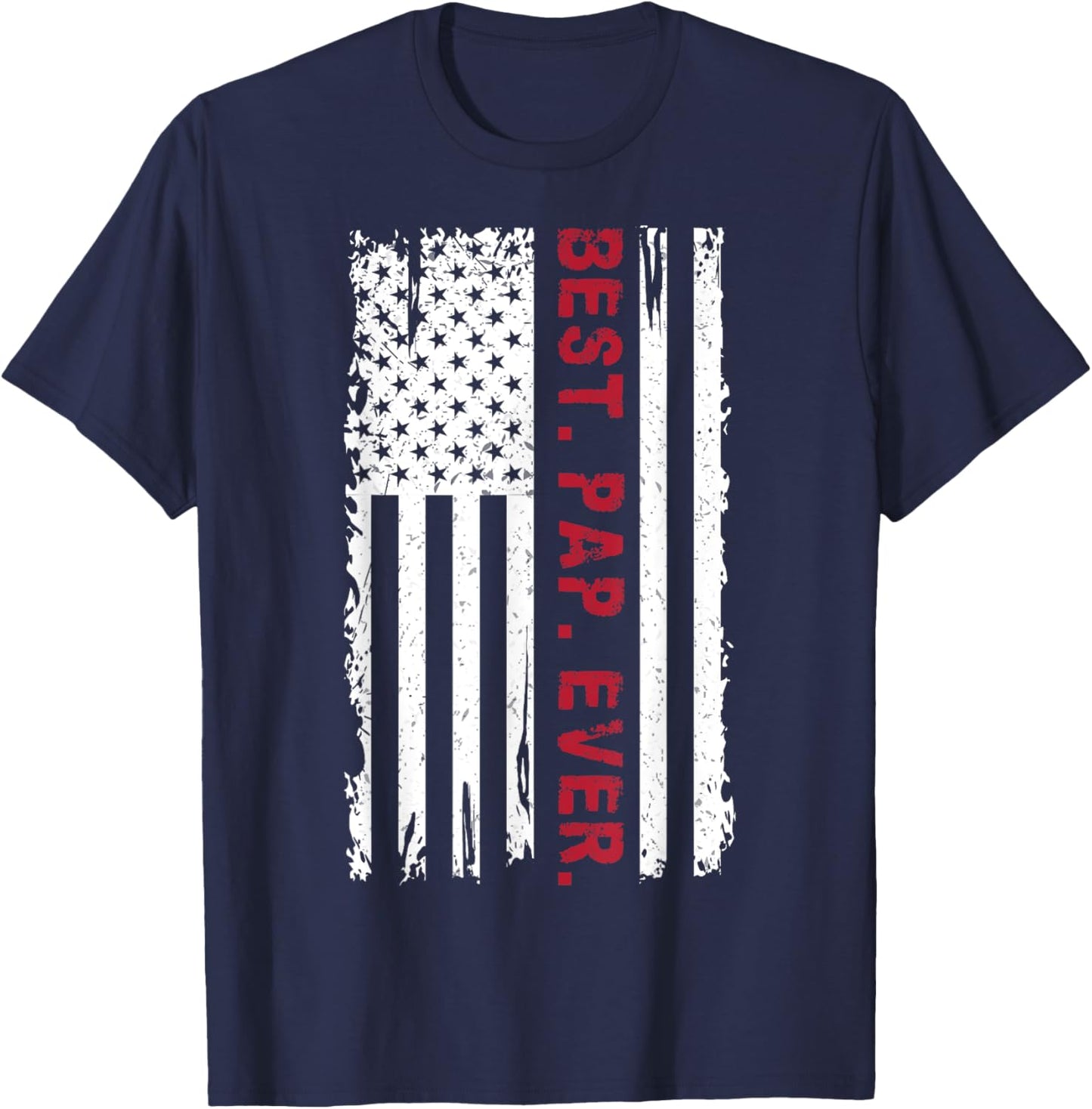 US Flag Best Pap Ever Father's Day Daddy Grandpa Vintage T-Shirt - T-Shirt | Navy