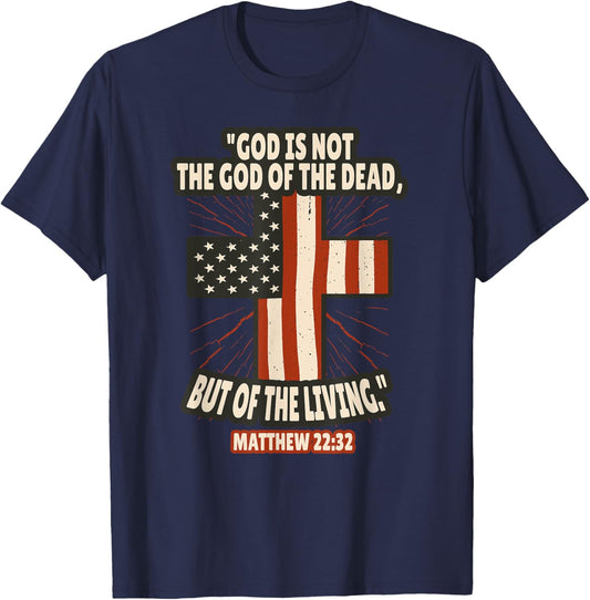 Matthew 22:32 Bible Verses Scripture T-Shirt - T-Shirt | Navy