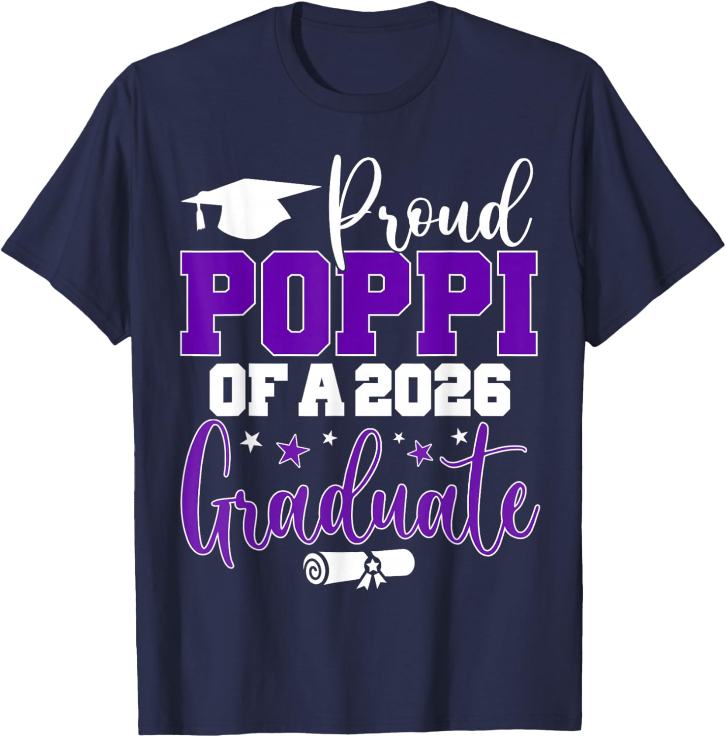 Poppi Senior 2026 Proud Poppi of A Class of 2026 Graduate T-Shirt - T-Shirt | Navy