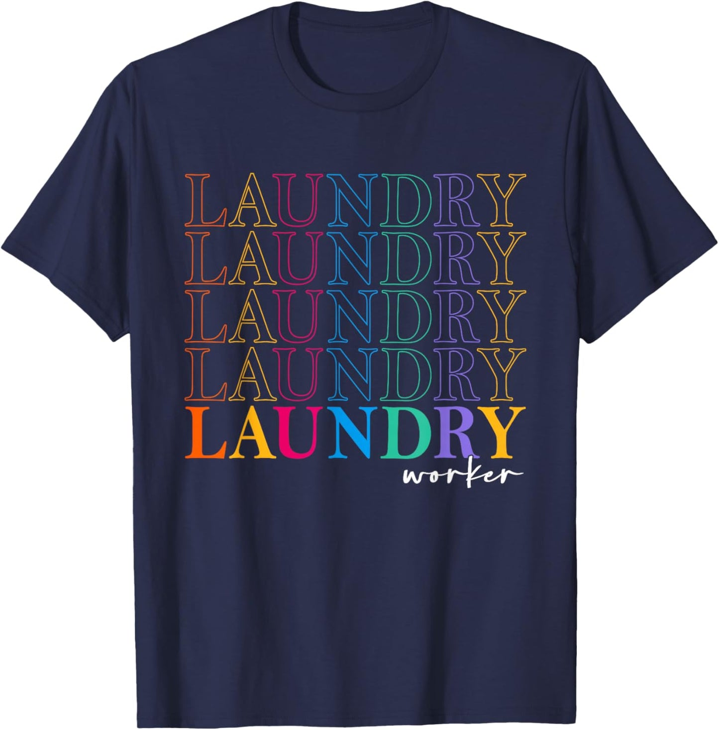 Laundry Worker Appreciation Week Healthcare Men T-Shirt - T-Shirt | Navy