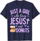 Just A Girl Who Loves Jesus and Donuts Christian Funny T-Shirt - T-Shirt | Navy