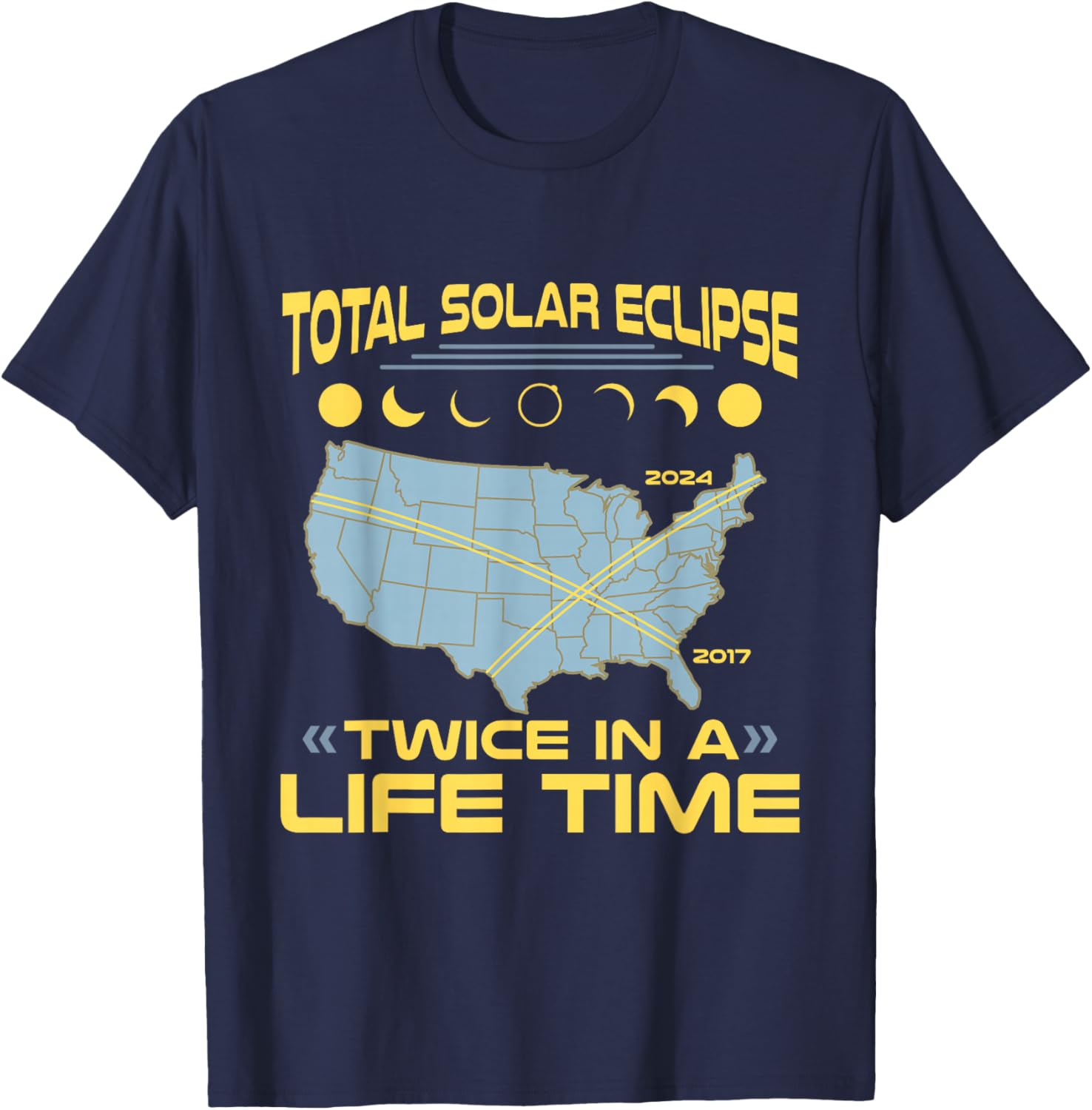 Twice in A Lifetime Solar Eclipse Shirt 2024 Total Eclipse T-Shirt - T-Shirt | Navy