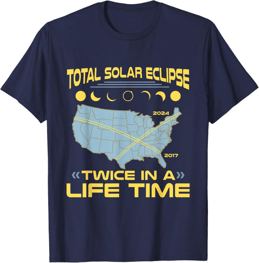 Twice in A Lifetime Solar Eclipse Shirt 2024 Total Eclipse T-Shirt - T-Shirt | Navy