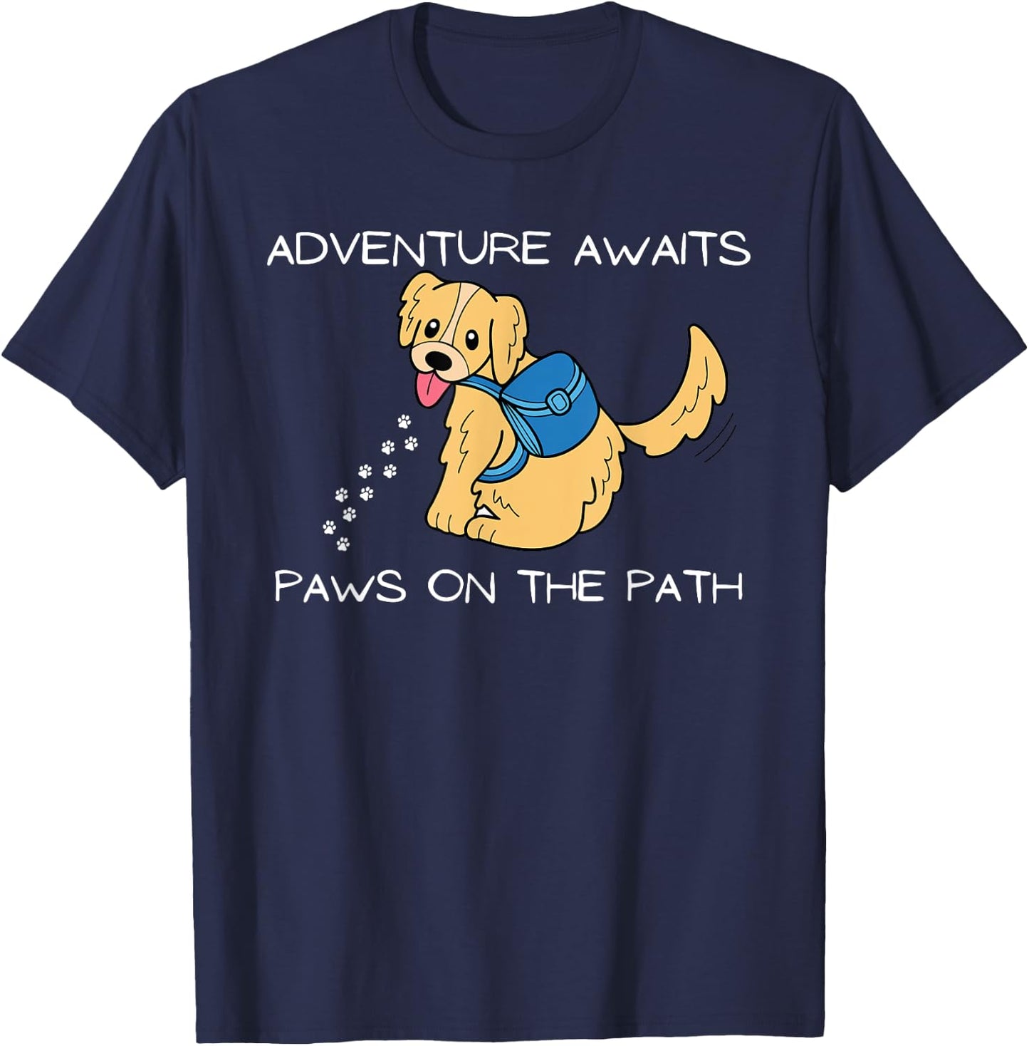 Adventure Awaits Paws on the Path Dog Hiking Shirt T-Shirt - T-Shirt | Navy