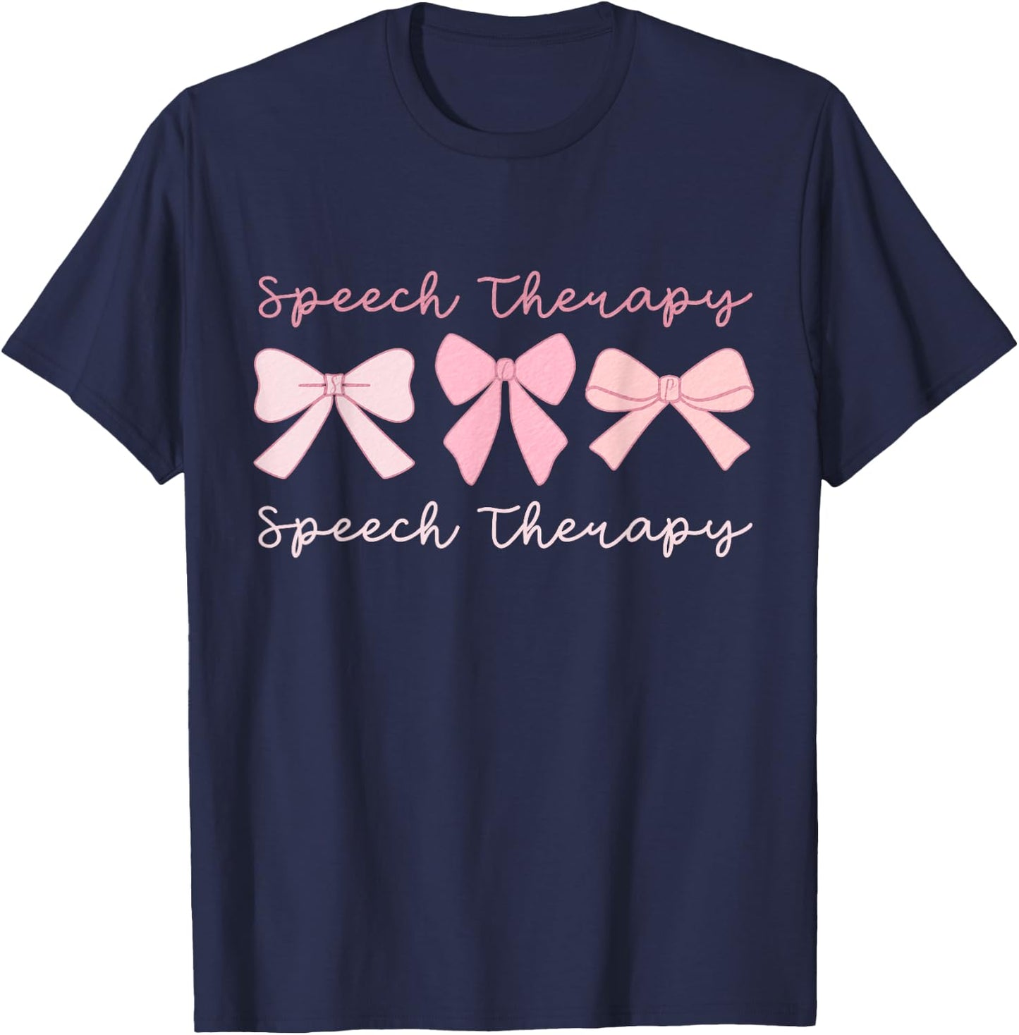 Speech Therapy Coquette Pink Bows SLP Speech Pathology T-Shirt - T-Shirt | Navy