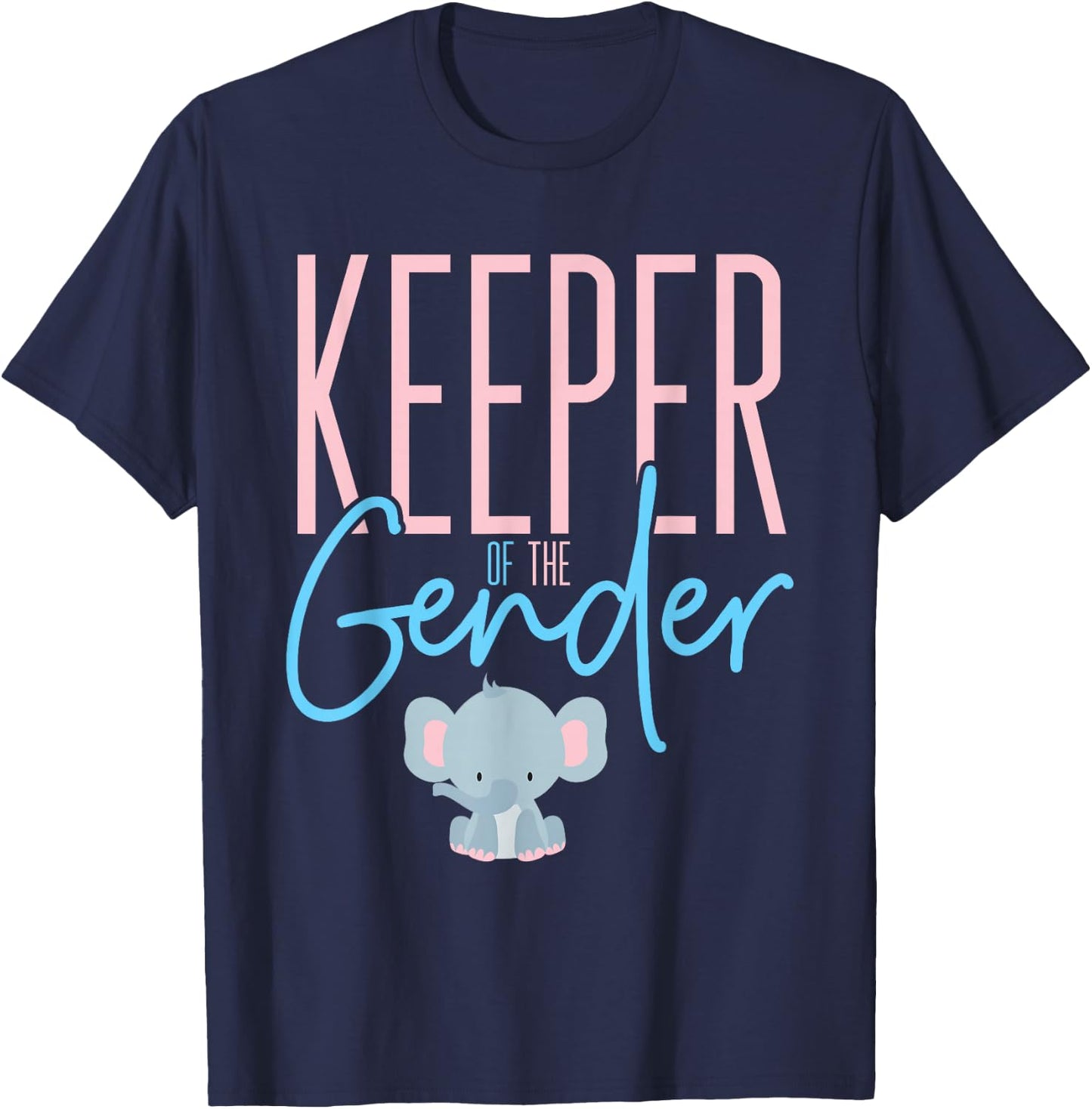 Keeper of the Gender Cute Baby Reveal Design with Elephant T-Shirt - T-Shirt | Navy