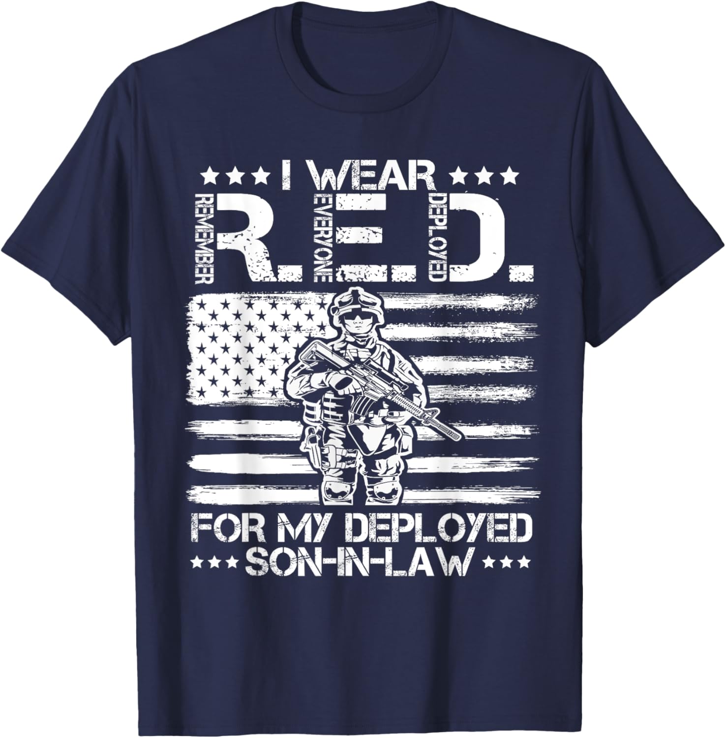 I Wear RED For My Son In Law Remember Everyone Deployed Gift T-Shirt - T-Shirt | Navy