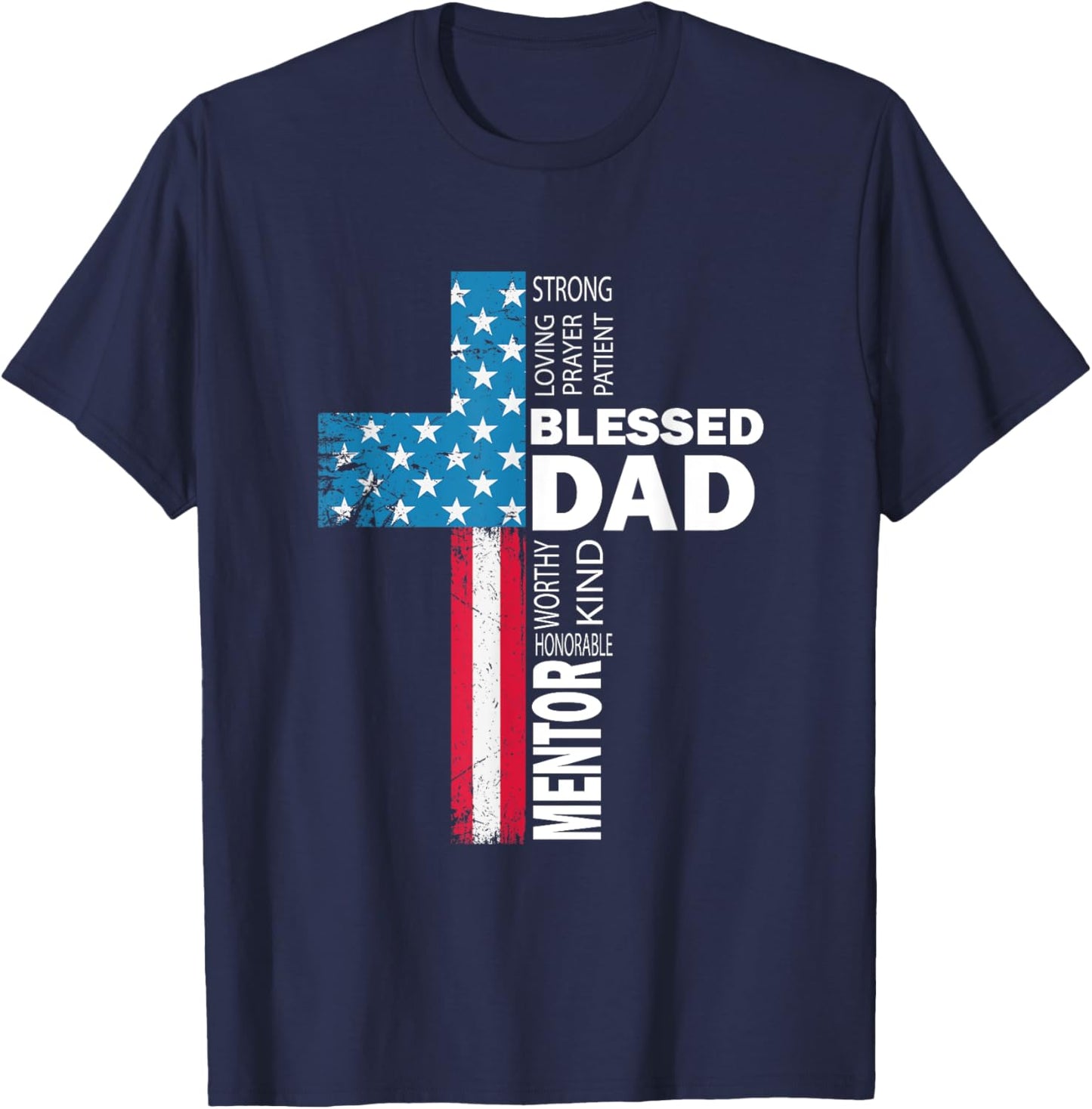 Christian Blessed Dad Cross fathers day T-Shirt - T-Shirt | Navy