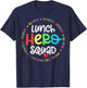 Lunch Hero Squad Funny Lunch Lady School Cafeteria Worker T-Shirt - T-Shirt | Navy